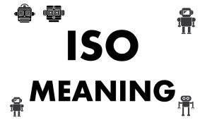 ISO Means