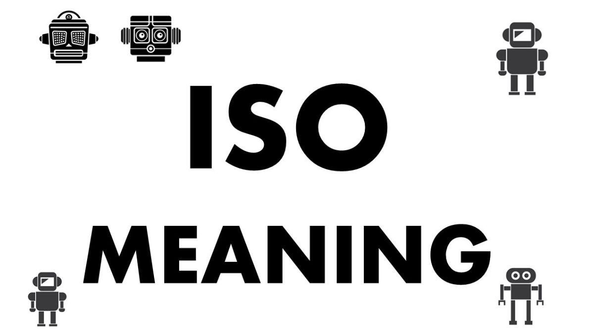 ISO Means