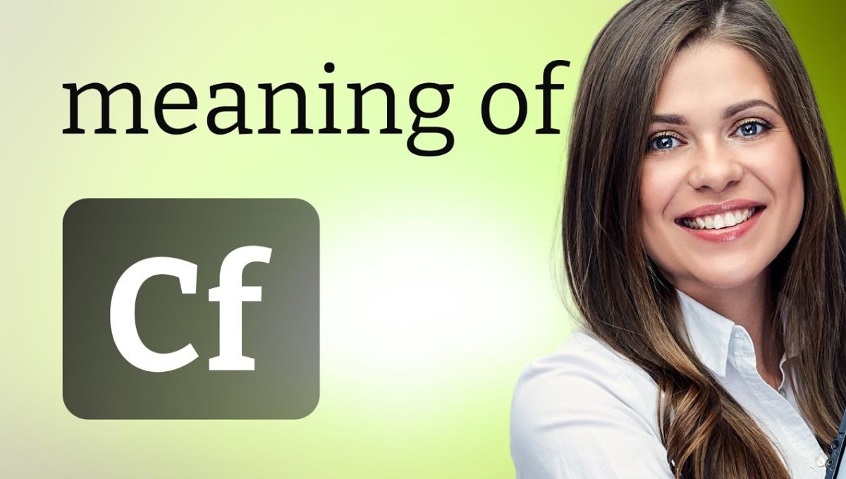 CF Meaning