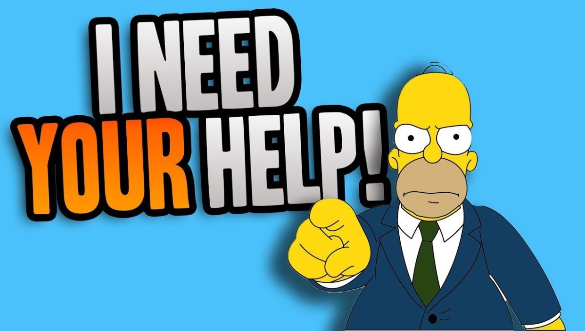 I Need Your Help