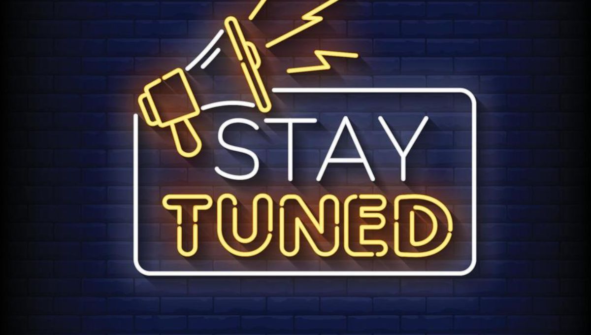 Stay Tuned
