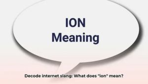 ION Meaning