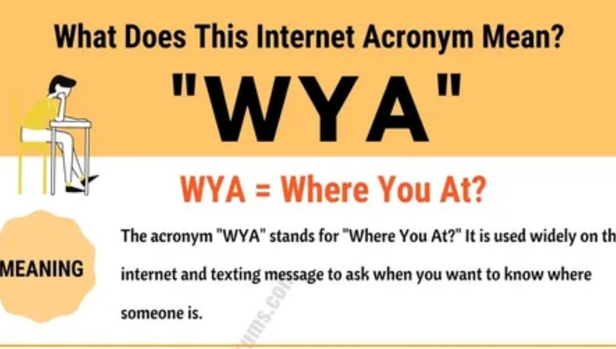 WYA Meaning